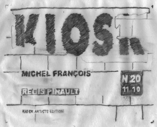 KIOSK N20 régis Pinault Michel François