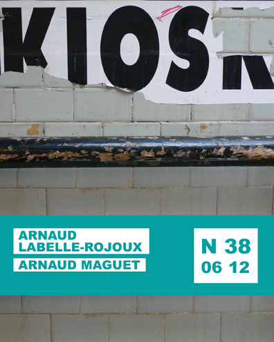 Kiosk 38 Arnaud Labelle rojoux arnaud Maguet